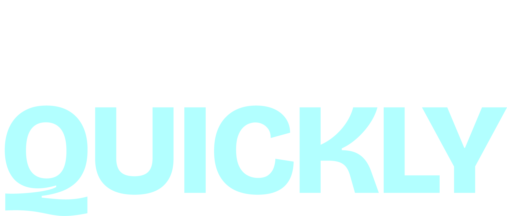 Just Quickly